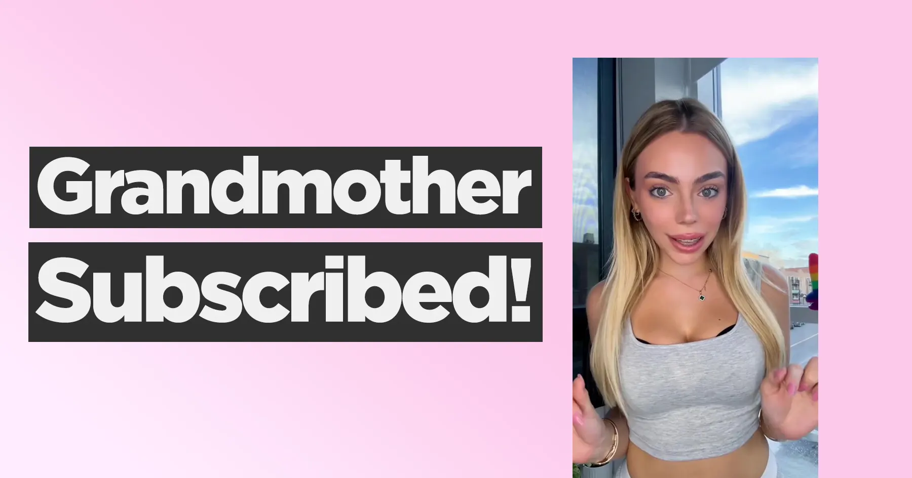 Her Grandmother Subscribed to Her OnlyFans