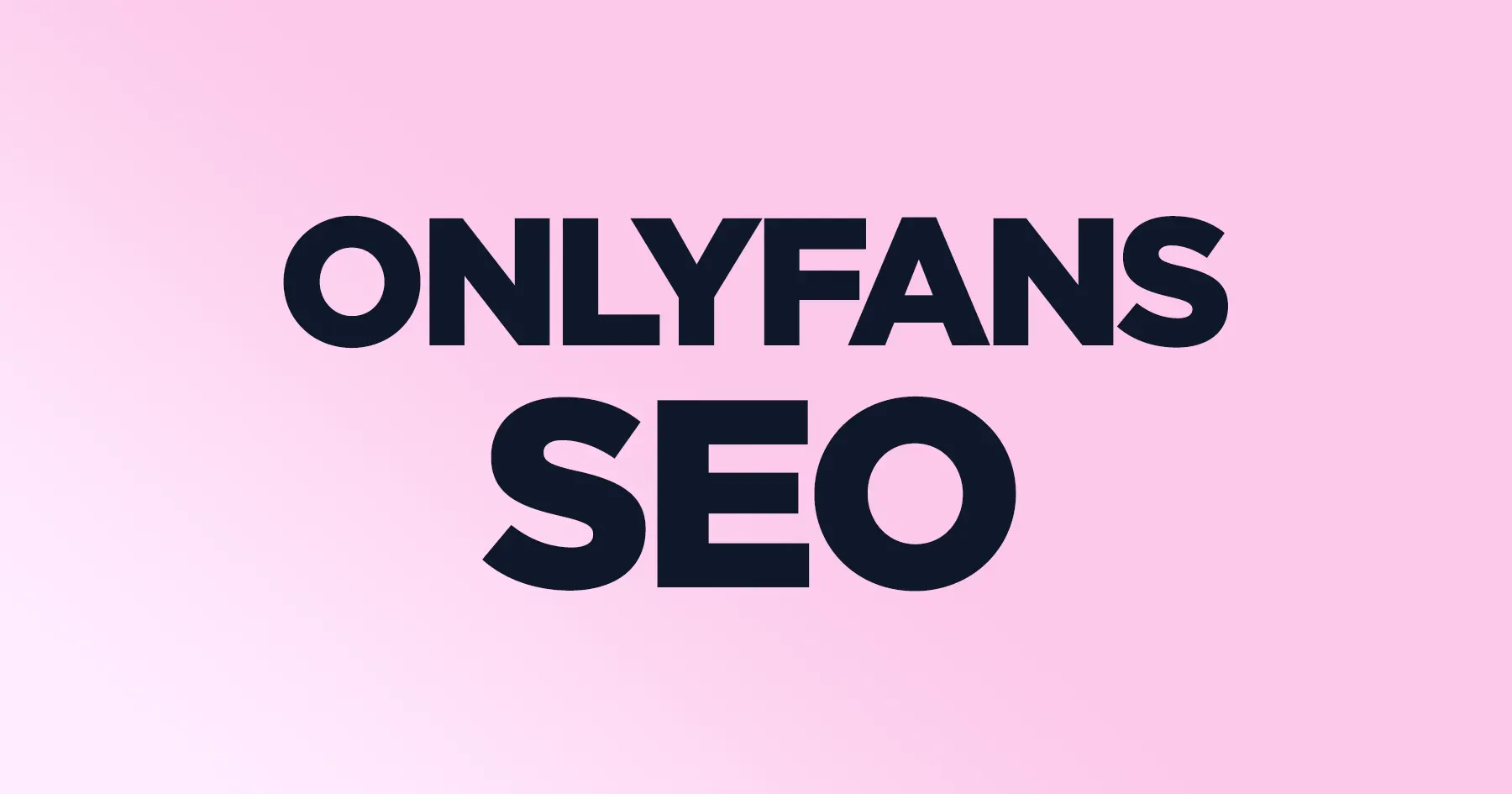 OnlyFans SEO Traffic: Why Getting Subscribers From Google Is Harder Than You Think